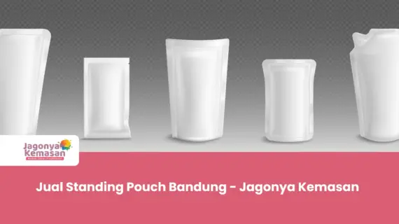 Jual Standing Pouch Bandung – Jagonya Kemasan