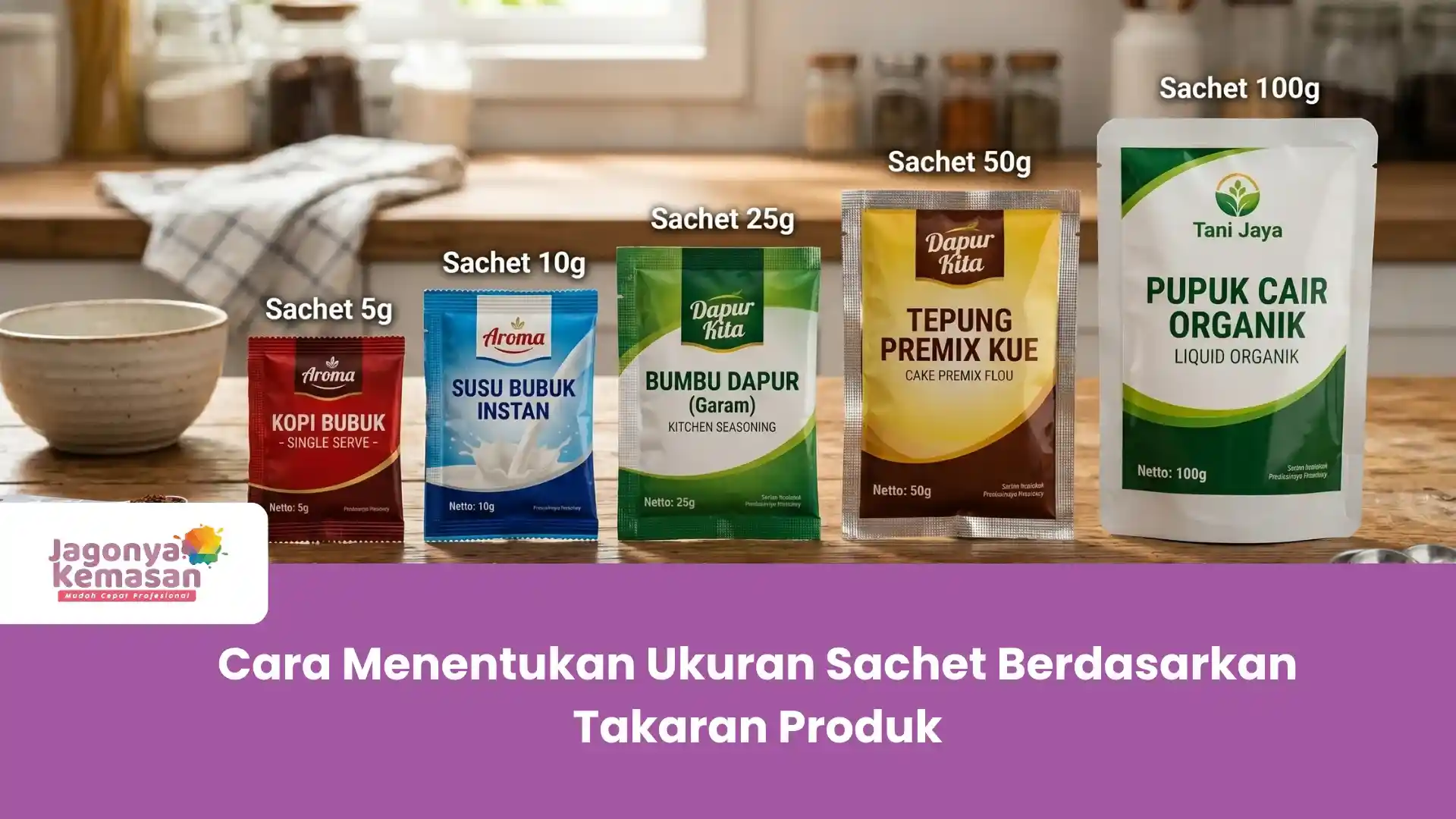 Cara Menentukan Ukuran Sachet Berdasarkan Takaran Produk