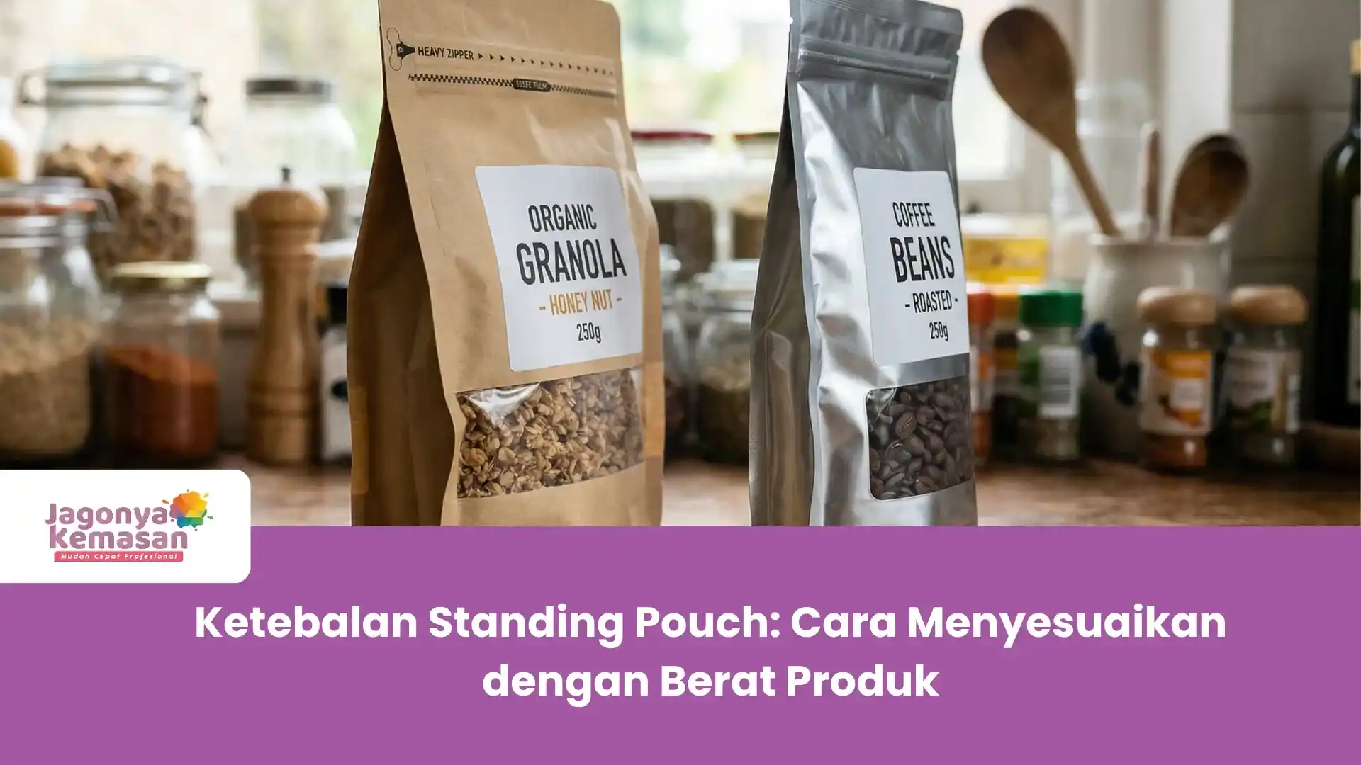 Ketebalan Standing Pouch Cara Menyesuaikan dengan Berat Produk