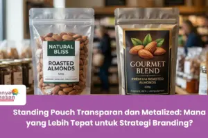 Standing Pouch Transparan dan Metalized: Mana yang Lebih Tepat untuk Strategi Branding?