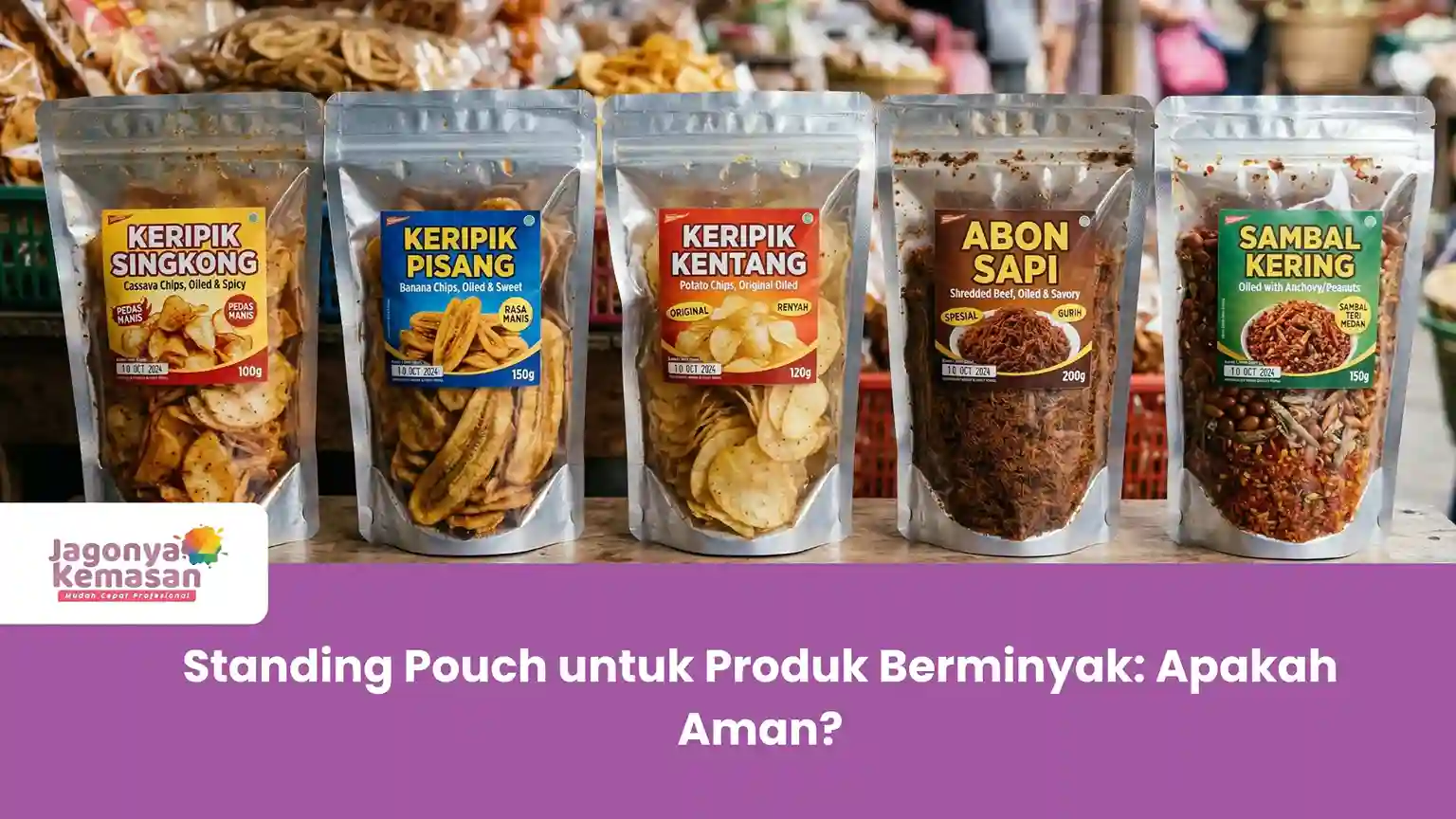 Standing Pouch untuk Produk Berminyak: Apakah Aman?
