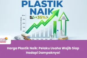 Harga Plastik Naik: Pelaku Usaha Wajib Siap Hadapi Dampaknya!
