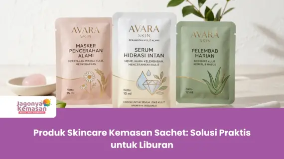 Produk Skincare Kemasan Sachet: Solusi Praktis untuk Liburan
