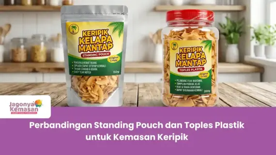 Perbandingan Standing Pouch dan Toples Plastik untuk Kemasan Keripik