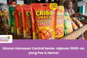 Ukuran Kemasan Central Sealer Jajanan 5000-an yang Pas & Hemat