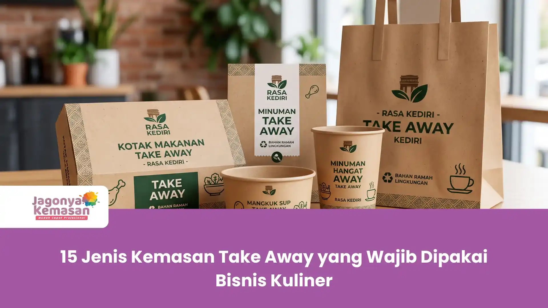 15 Jenis Kemasan Take Away yang Wajib Dipakai Bisnis Kuliner