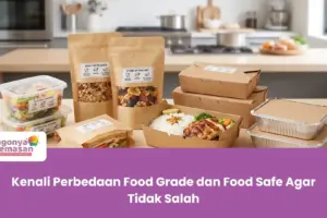 Kenali Perbedaan Food Grade dan Food Safe Agar Tidak Salah