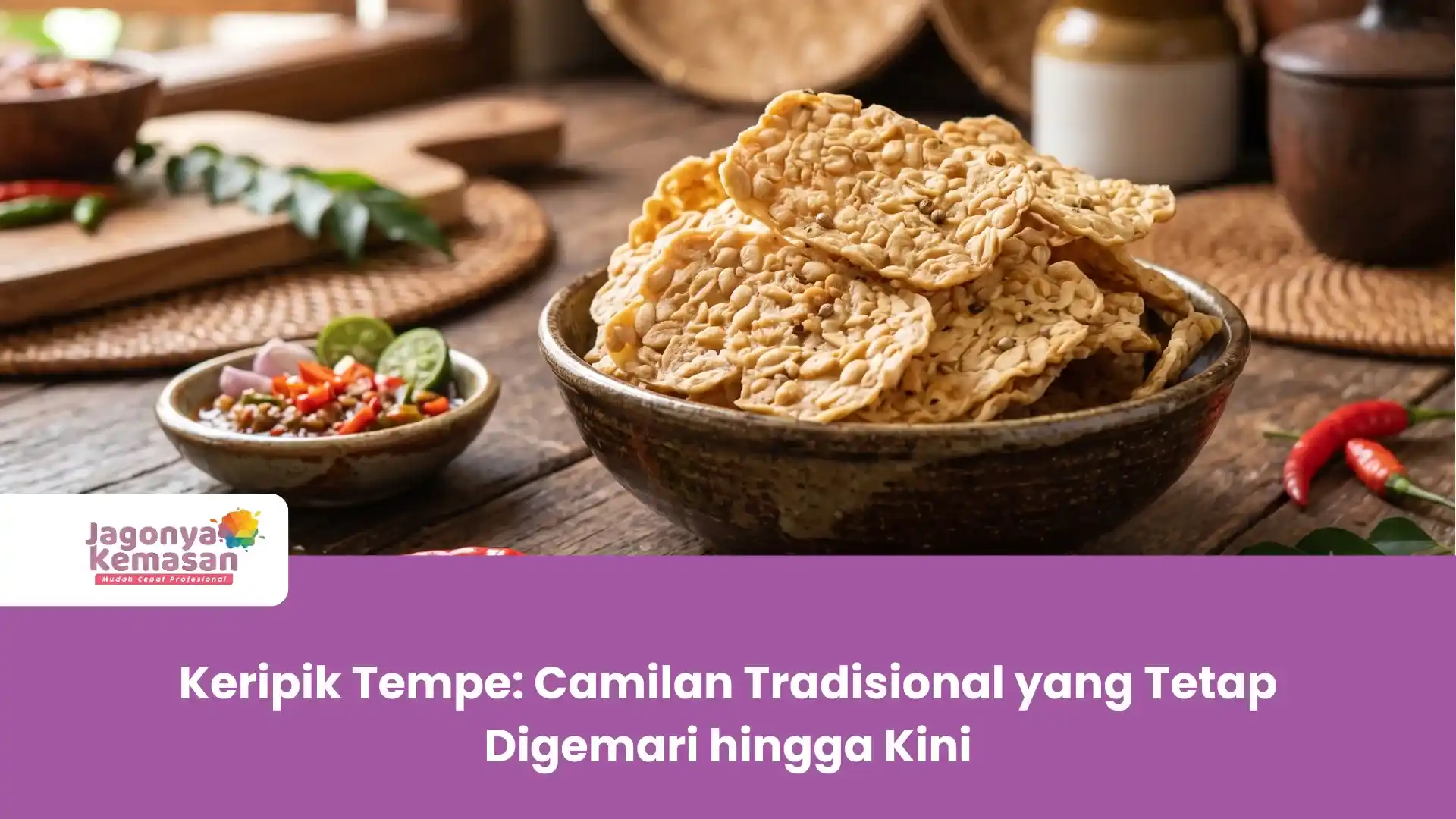 Keripik Tempe: Camilan Tradisional yang Tetap Digemari hingga Kini